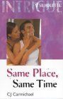 Same Place, Same Time book cover