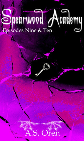 Spearwood Academy:Episodes 9&10 book cover