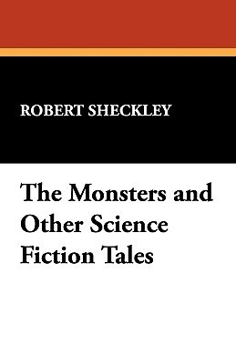 The Monsters and Other Science Fiction Tales book cover