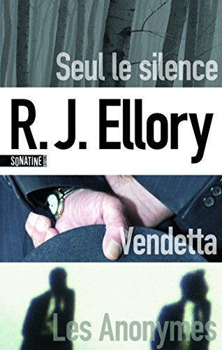 Seul le silence / Vendetta / Les Anonymes book cover