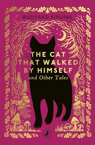 The Cat That Walked by Himself and Other Tales book cover