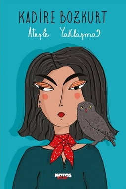 Ateşle Yaklaşma book cover