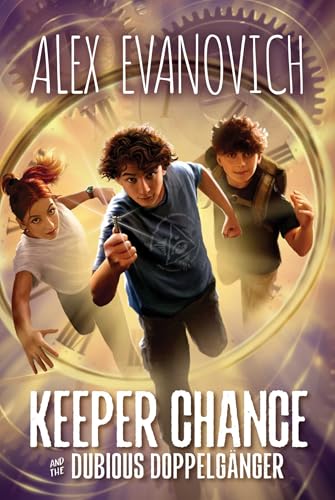 Keeper Chance and the Dubious Doppelgänger book cover