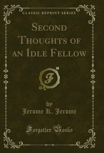 Second Thoughts of an Idle Fellow book cover