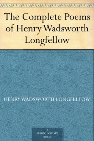 The Complete Poems of Henry Wadsworth Longfellow book cover