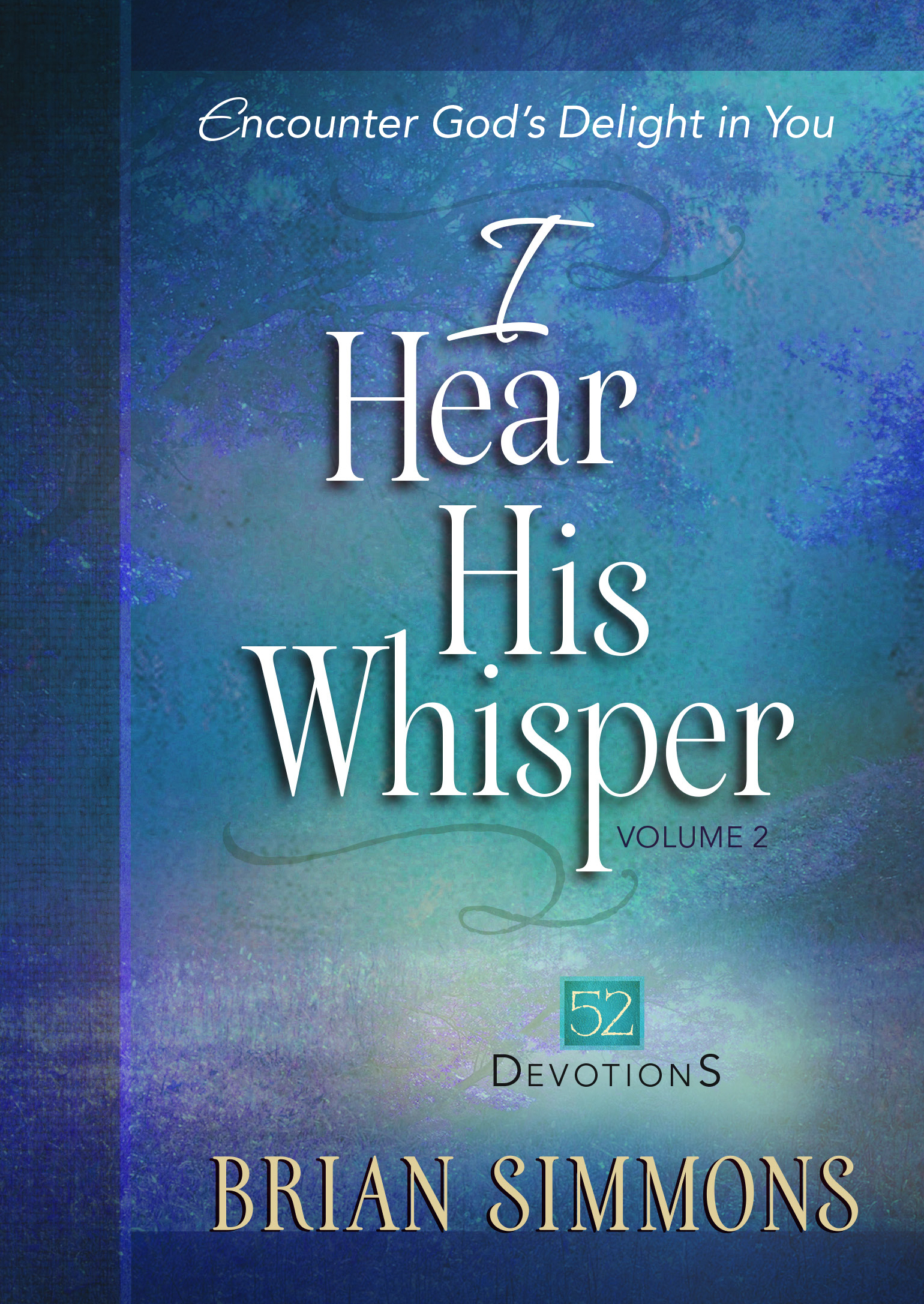 I Hear His Whisper Volume 2 book cover