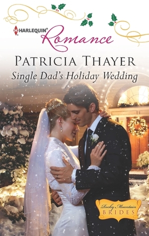 Single Dad's Holiday Wedding book cover