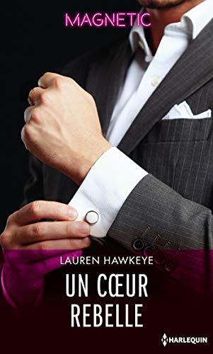 Un coeur rebelle (Magnétic) book cover