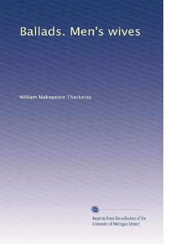 Ballads. Men's wives book cover