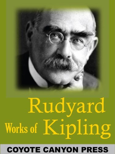 Rudyard Kipling Collection (500+ Works) The Jungle Book, Kim, Just So Stories, Gunga Din, Mandalay, Indian Tales & more book cover