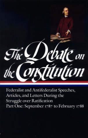 The Debate on the Constitution, Part 1 book cover