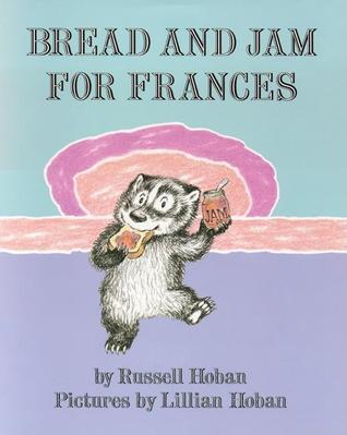 Bread and Jam for Frances book cover