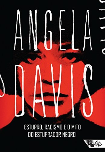 Estupro, racismo e o mito do estuprador negro book cover