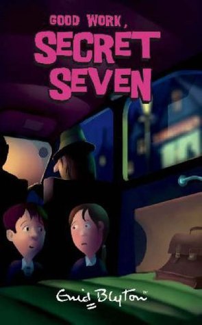 Good Work, Secret Seven book cover