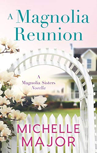 A Magnolia Reunion book cover
