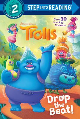 Drop the Beat! (DreamWorks Trolls) book cover