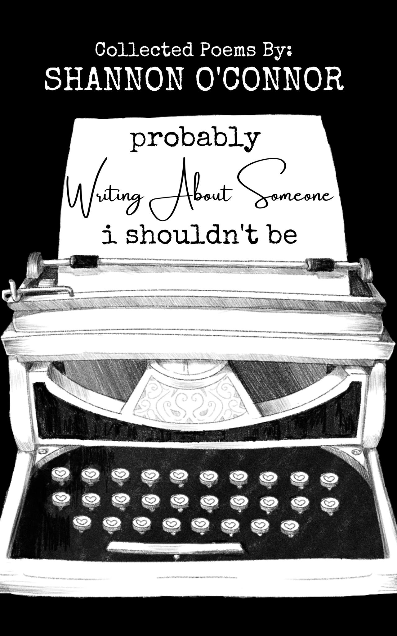 Probably Writing About Someone I Shouldn't Be book cover