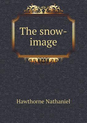 The Snow-Image book cover