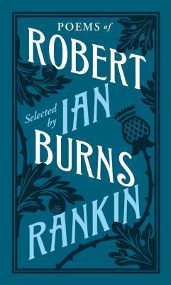 Poems of Robert Burns Selected by Ian Rankin book cover