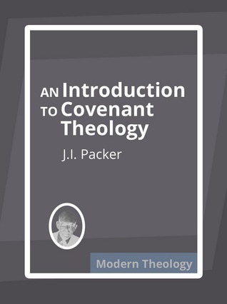 An Introduction to Covenant Theology book cover