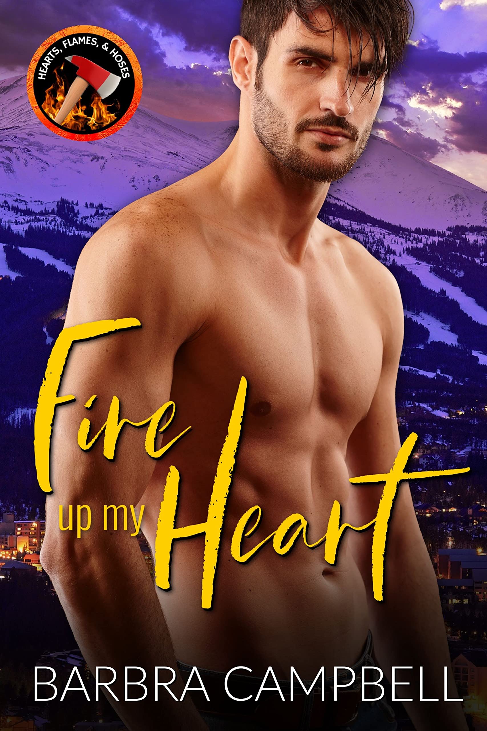 Hearts, Flames, & Hoses book cover 1