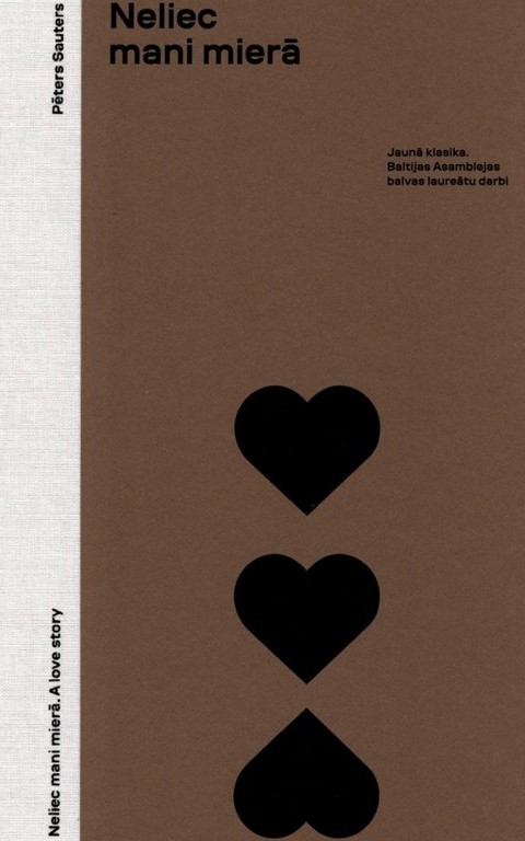 Neliec mani mierā. A Love Story book cover