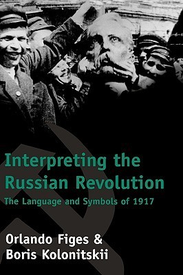 Interpreting the Russian Revolution book cover