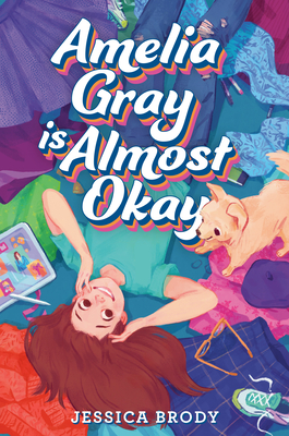 Amelia Gray Is Almost Okay book cover