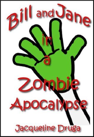 Bill and Jane in a Zombie Apocalypse book cover