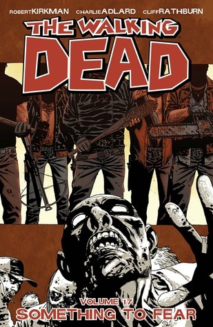 The Walking Dead, Vol. 17 book cover