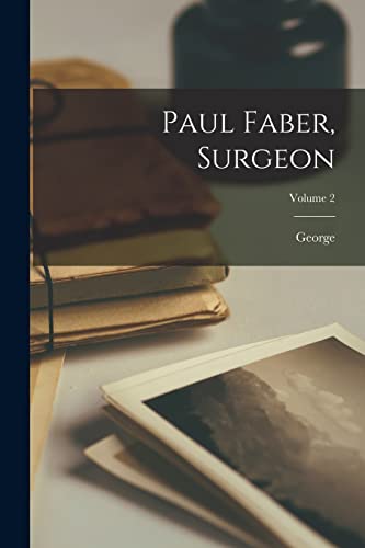 Paul Faber, Surgeon book cover
