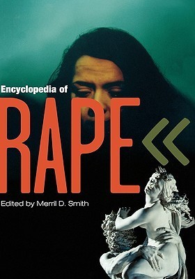 Encyclopedia of Rape book cover