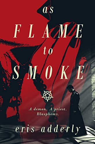As Flame to Smoke book cover