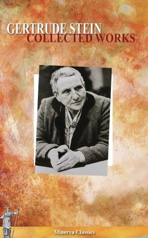 Collected Works of Gertrude Stein book cover