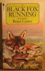 A Black Fox Running book cover