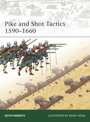 Pike and Shot Tactics 1590-1660 book cover