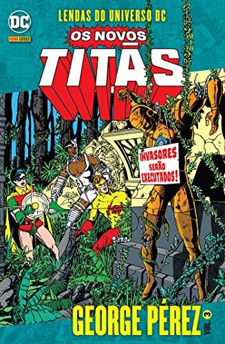 Lendas do Universo Dc. Os Novos Titas - Volume 3 book cover