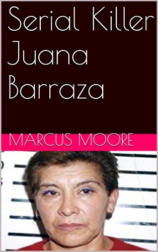 Serial Killer Juana Barraza book cover