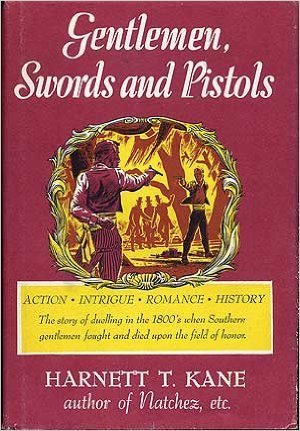 Gentlemen, Swords And Pistols book cover
