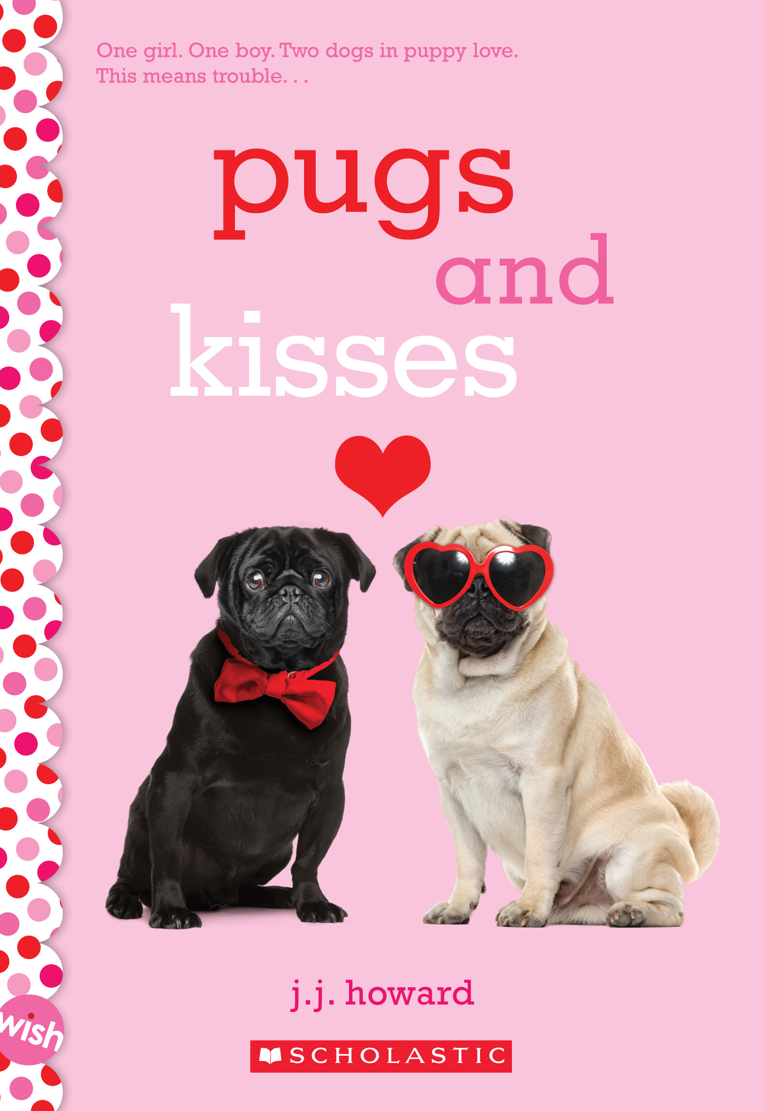 Pugs and Kisses book cover