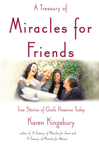 A Treasury of Miracles for Friends book cover