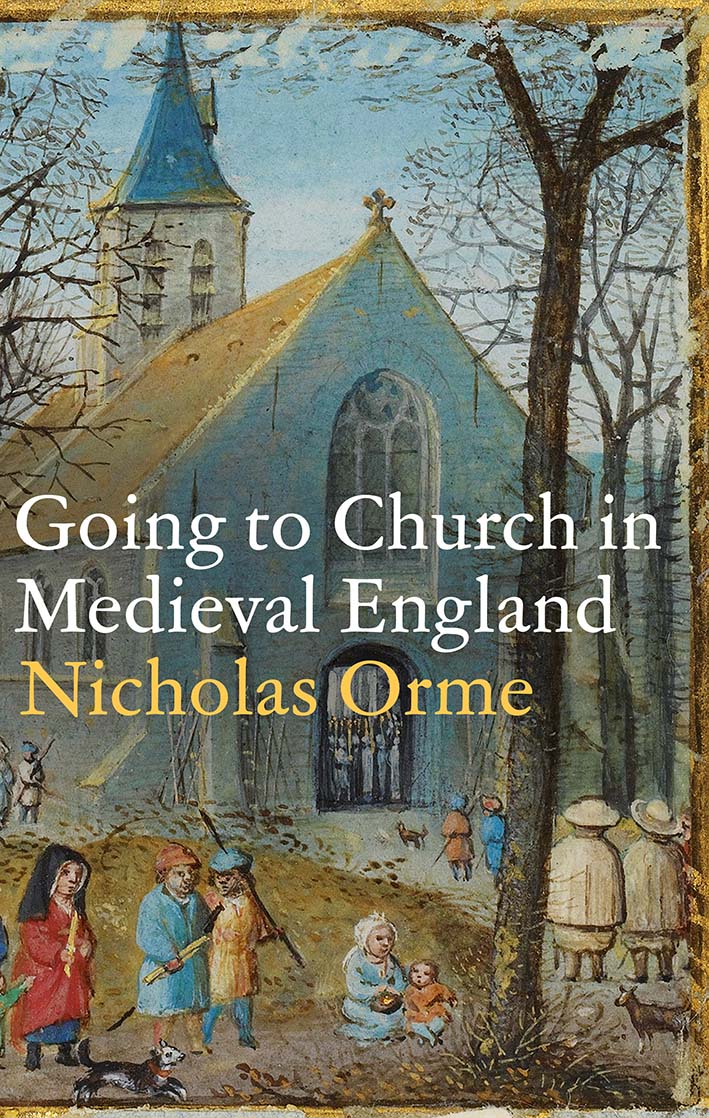 Going to Church in Medieval England book cover