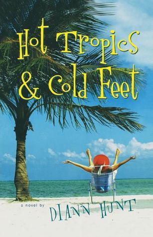 Hot Tropics and Cold Feet book cover