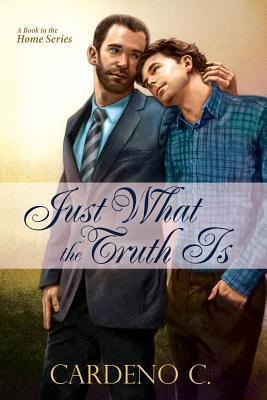 Just What the Truth Is book cover