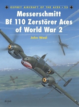 Messerschmitt Bf 110 Zerstörer Aces of World War 2 book cover