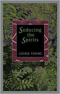 Seducing the Spirits book cover