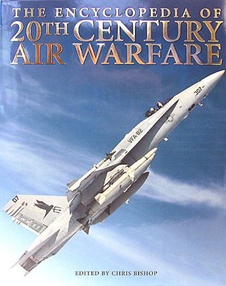 The Encyclopedia of 20th Century Air Warfare book cover