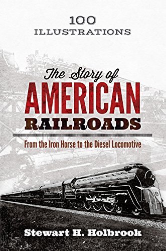 The Story of American Railroads book cover