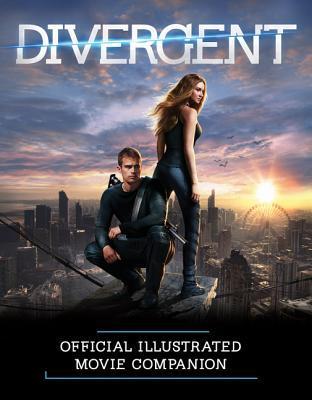 Divergent Official Illustrated Movie Companion book cover