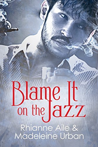 Blame It on the Jazz book cover